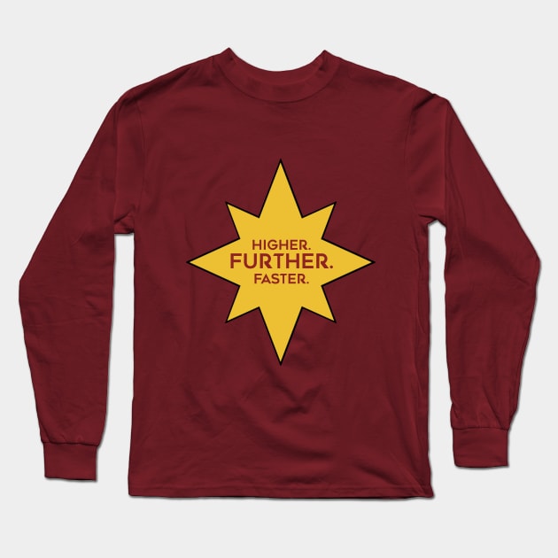 Star. Higher. Further. Faster. More Long Sleeve T-Shirt by CaptainMarvelMerch